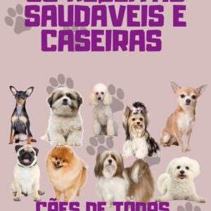 30 Receitas Saudáveis para Pet
