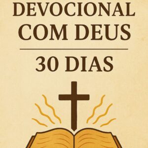 Devocional com Deus – 30 Dias